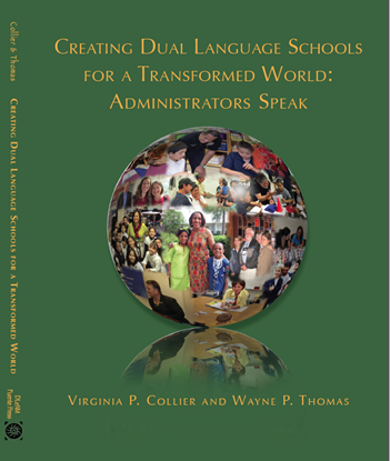 Picture of Book 3 - Creating Dual Language Schools for a Transformed World: Administrators Speak